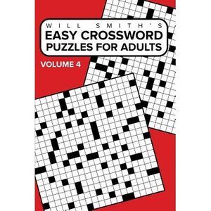 Easy Crossword Puzzles For Adults - Volume 4: ( The Lite & Unique Jumbo Crosswor